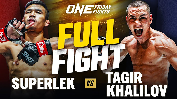 Devastating Combos 👊 Superlek vs. Tagir Khalilov | Muay Thai Full Fight