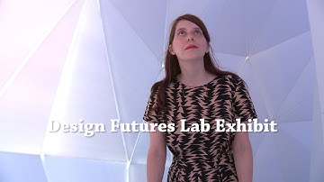 Design Futures Lab Exhibit