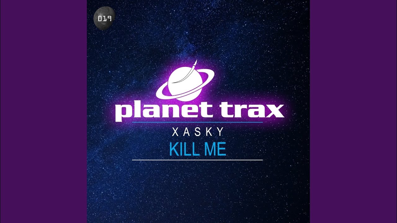 Guarda Kill Me (Original Mix) su YouTube Guarda Kill Me (Original Mix) su YouTube