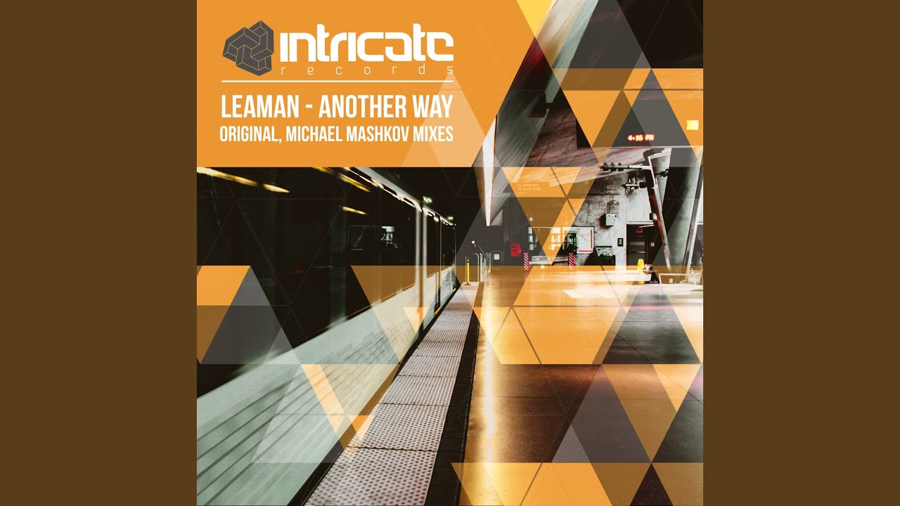 Watch Another Way (Original Mix) on YouTube Watch Another Way (Original Mix) on YouTube