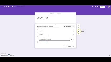 Creating a Google Form for Morning Check Ins