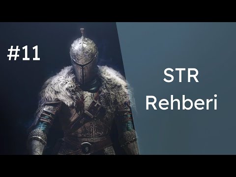 Dark Souls 2 SOFTS - STR Build Rehberi Bölüm 11: Dragonslayer