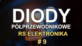 Diody półprzewodnikowe - [RS Elektronika] # 9