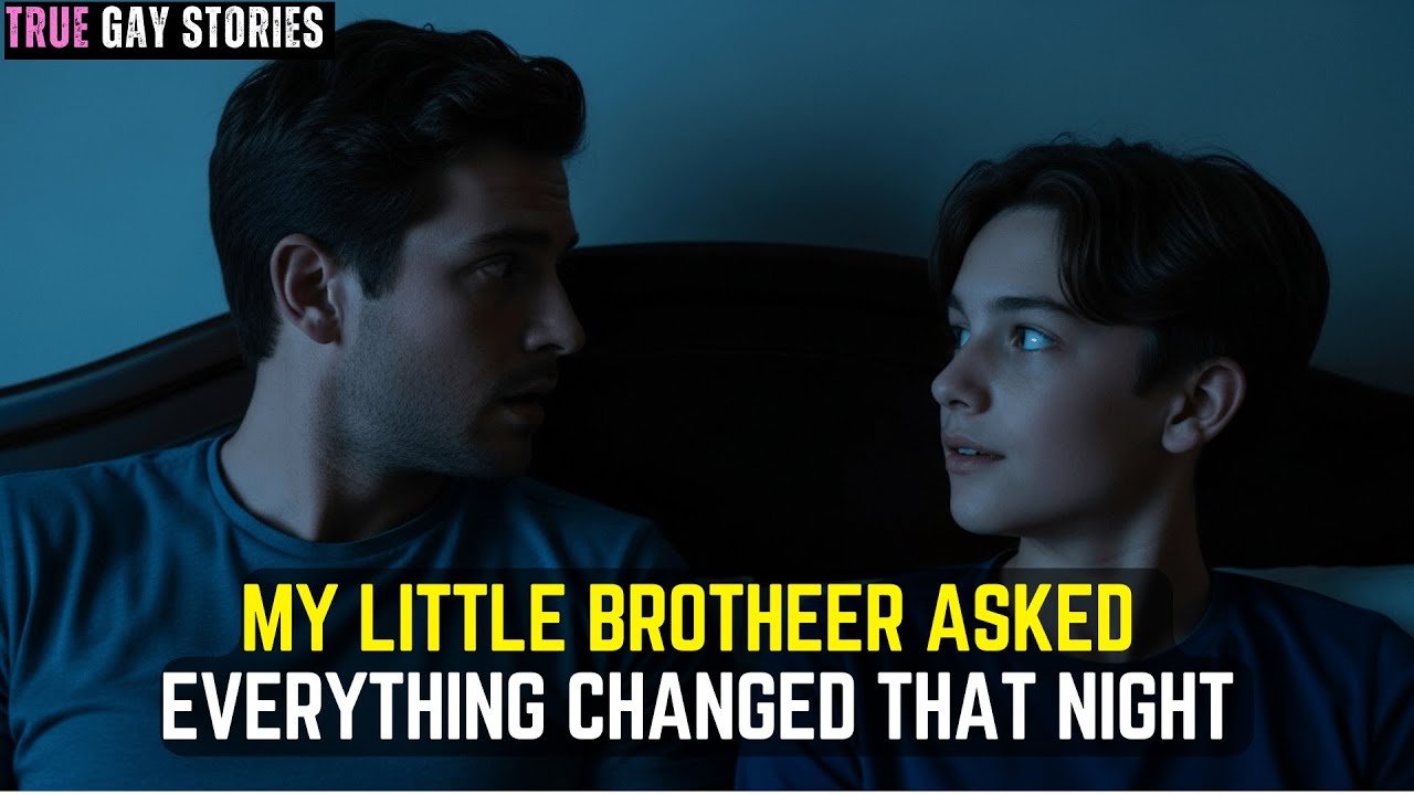 The Question My Little Brother Asked at 2 a.m.… Changed Everything Forever 😢❤️ | True Gay Story
