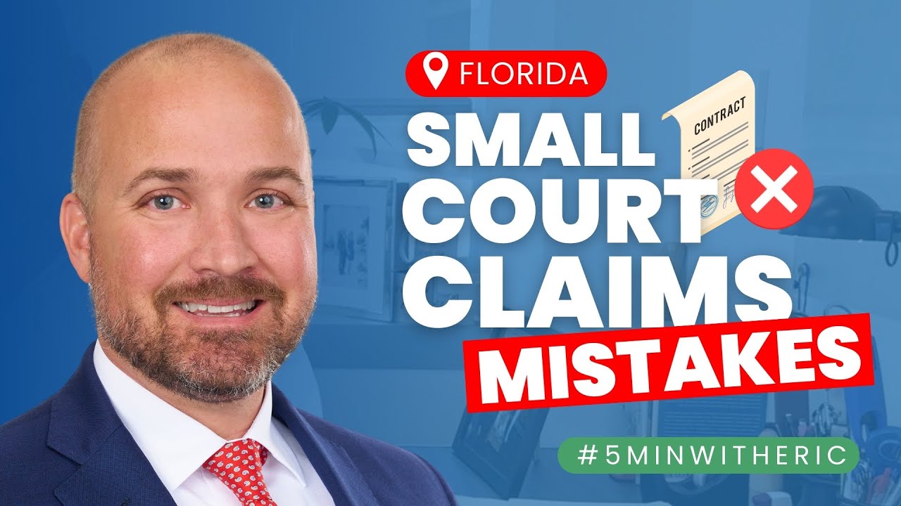 Biggest Small Claims Court Mistakes Every Business Owner Makes | Florida Business Law