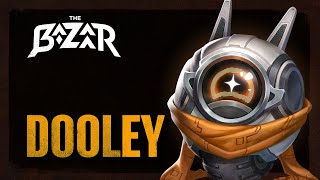 Introducing Dooley | The Bazaar Update #10 @PlayTheBazaar