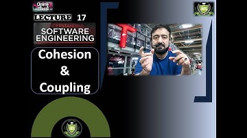 Software Engineering | Lec-17 | Cohesion & Coupling | By Javed Sir | IICS College