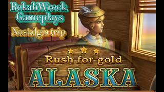 Rush for Gold Alaska: Nostalgia Trip (Levels 1-3) Bekahwreck Gameplay screenshot 2