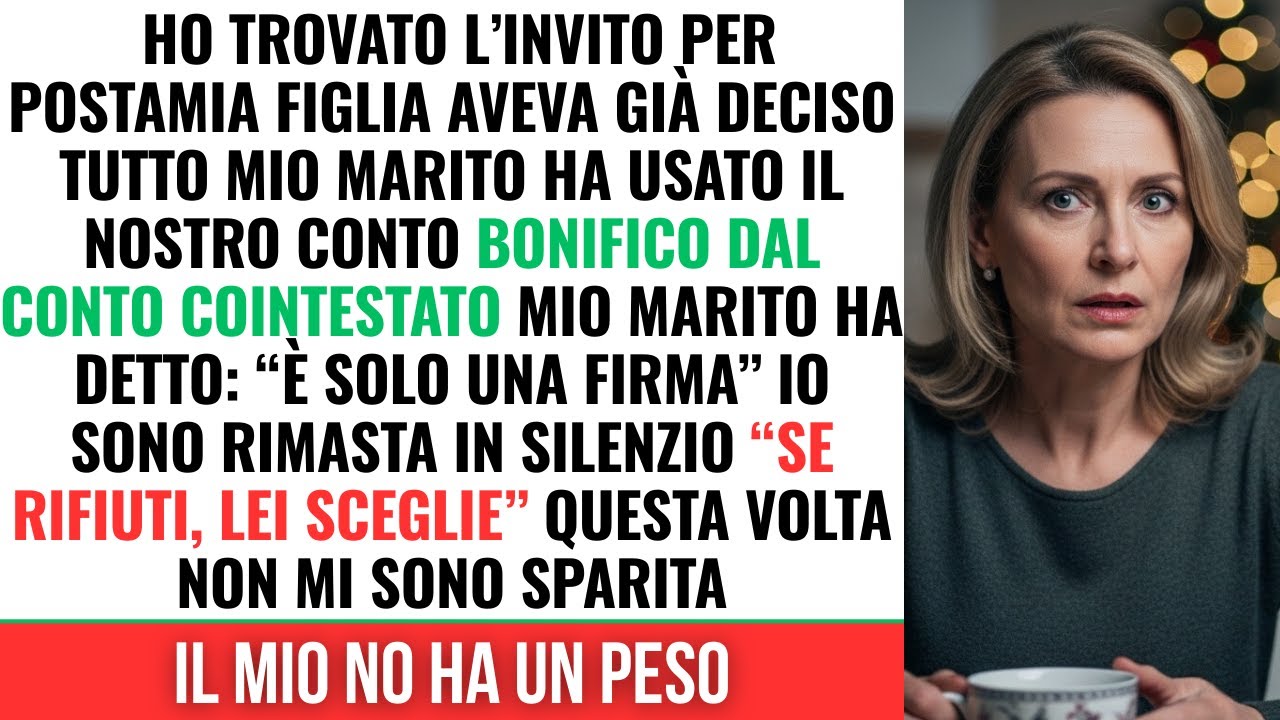 Ha organizzato tutto senza di me… poi ho scoperto il bonifico dal nostro conto e ho capito perché