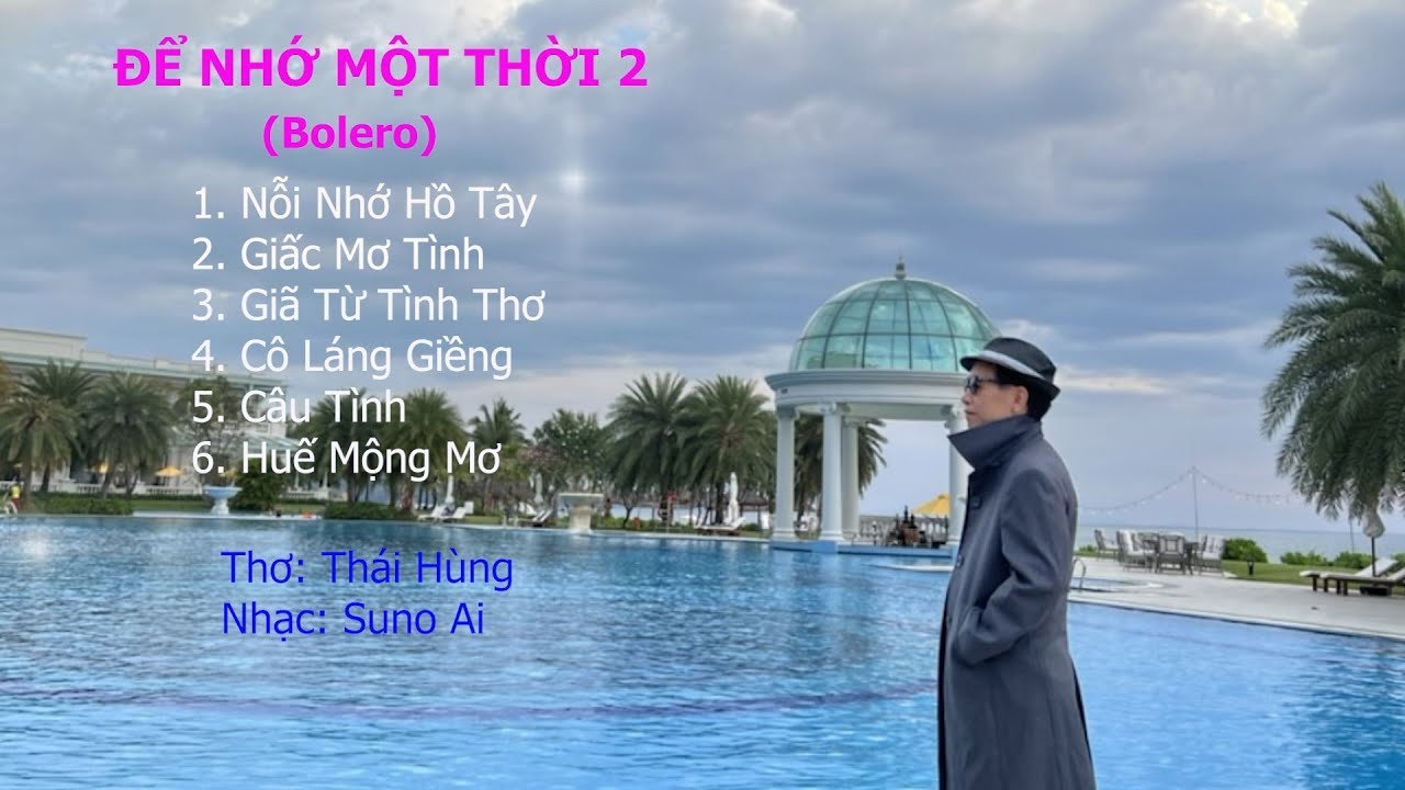 Để Nhớ Một Thời 2 Bolero - Thơ Ca Thái Hùng