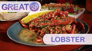 Great 8: Lobster Dishes You Need to Try