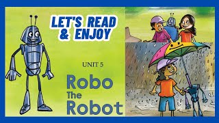 Unit 5|Robo the Robot|Class1 |Kerala State Syllabus KERALA