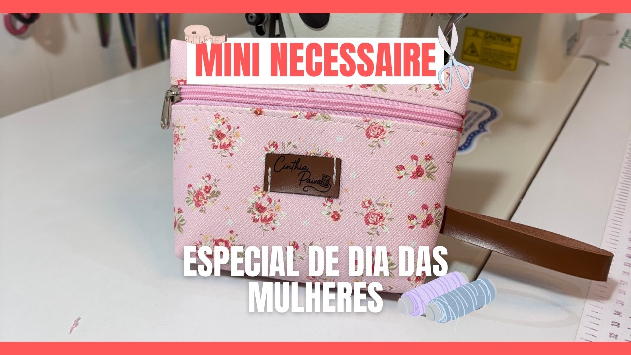 Necesserie Dia das Mulheres