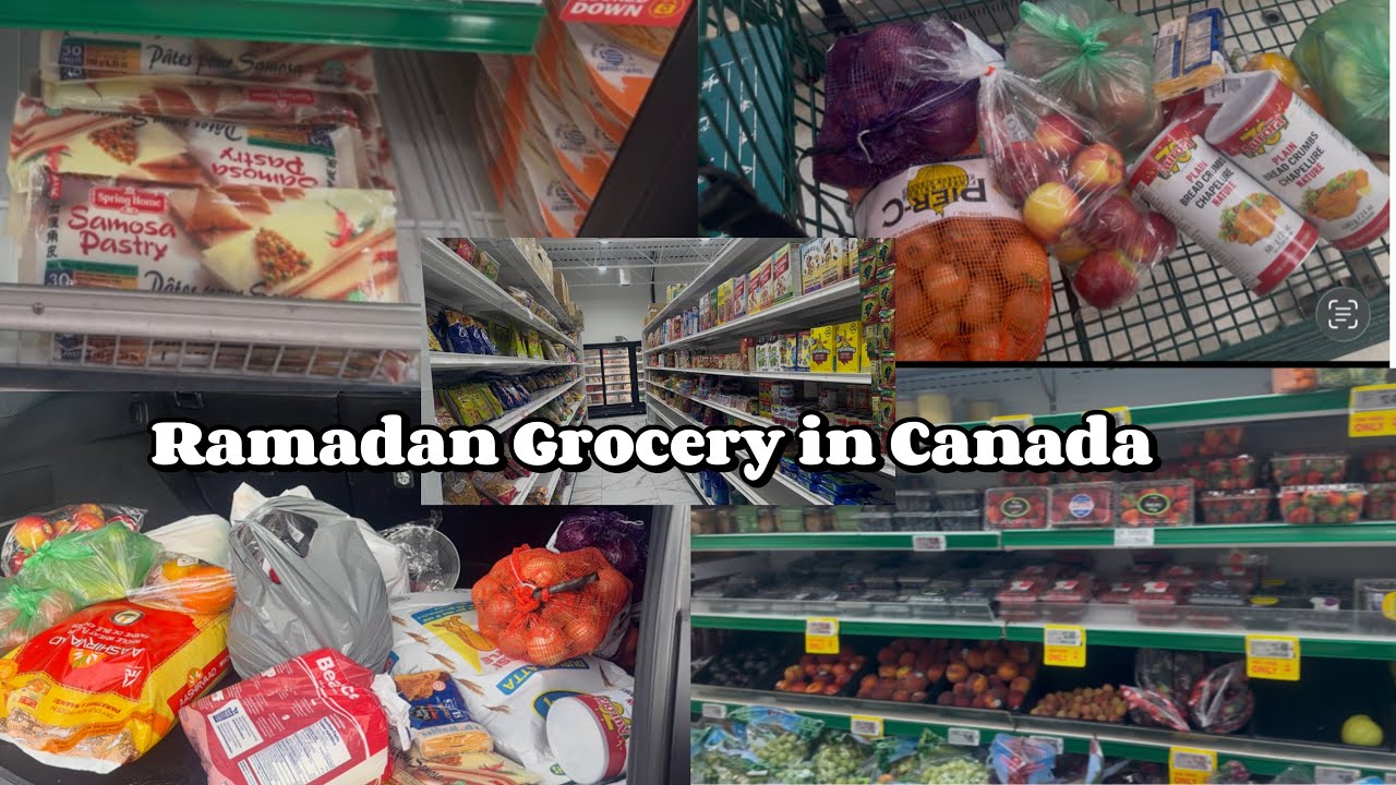 Ramadan grocery in Canada 2026 