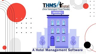 Thms--True Hotel Management Software----Introduction Of Modules