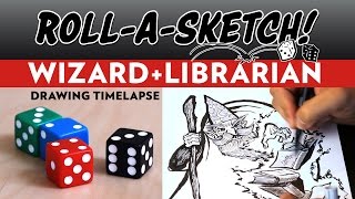 Roll-a-Sketch Timelapse : WIZARD + LIBRARIAN