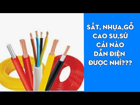 Video Thí nghiệm tính chất dẫn điện của một số vật liệu. - youtube
