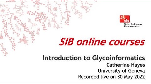 Introduction to Glycoinformatics (2 of 2)