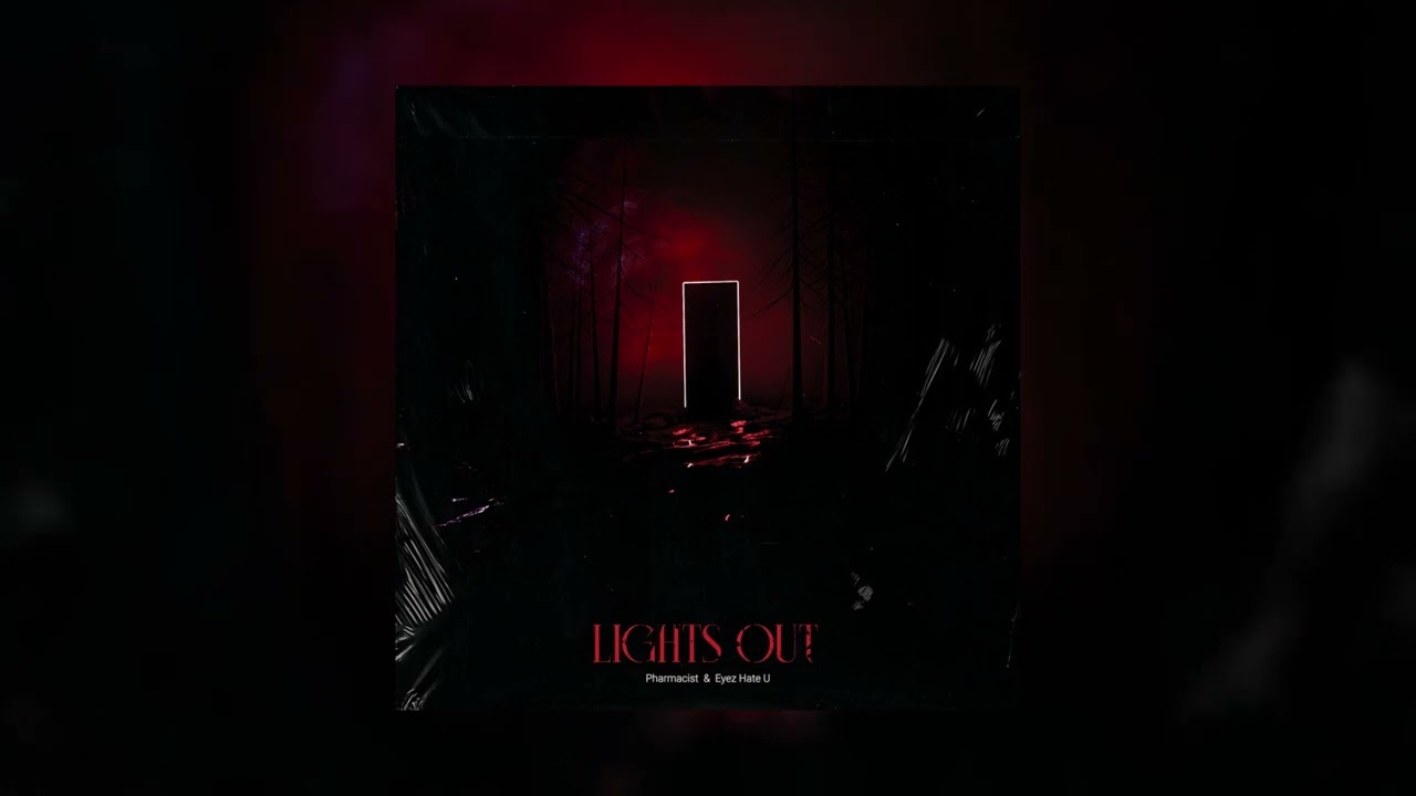 Pharmacist X Eyez Hate U - LIGHTS OUT adlı videoyu YouTube'da izle Pharmacist X Eyez Hate U - LIGHTS OUT adlı videoyu YouTube'da izle