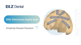 BLZ DMC Edentulous Digital Solusion