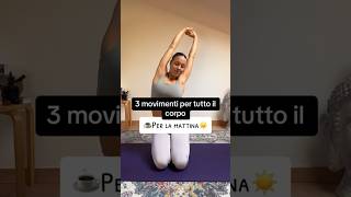 Prova questa breve sequenza di #yoga per cominciare la #mattina ! ☀