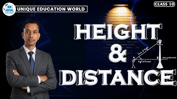 Height and Distance Class 10 | Complete Explanation with Important Questions | Most Scoring Chapter