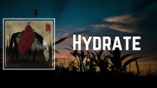 Hydrate Lyrics - Skrillex