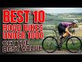 Do NOT Buy Until You See The BEST 10 Road Bikes Under 1000!