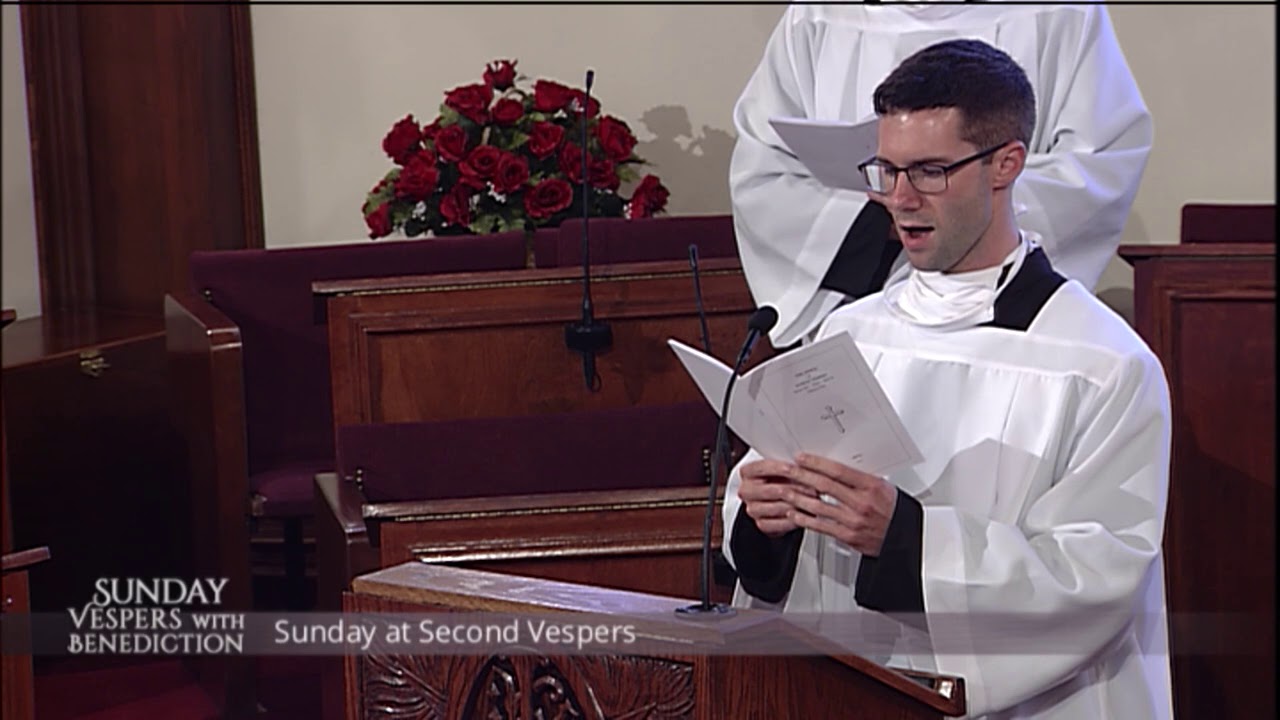 Sunday Vespers with Benediction - 2020-08-16 - Sunday Vespers with ...