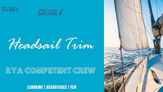RYA Competent Crew: Headsail Trim