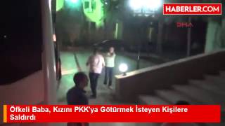 Download Öfkeli Baba, Kızını Pkkya Götürmek İsteyen Kişilere Saldırdı Video MP3 Öfkeli Baba, Kızını Pkkya Götürmek İsteyen Kişilere Saldırdı