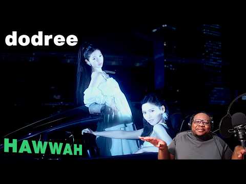 HYPNOTIZING | dodree (도드리) “HAWWAH (夏渦)” M/V | REACTION