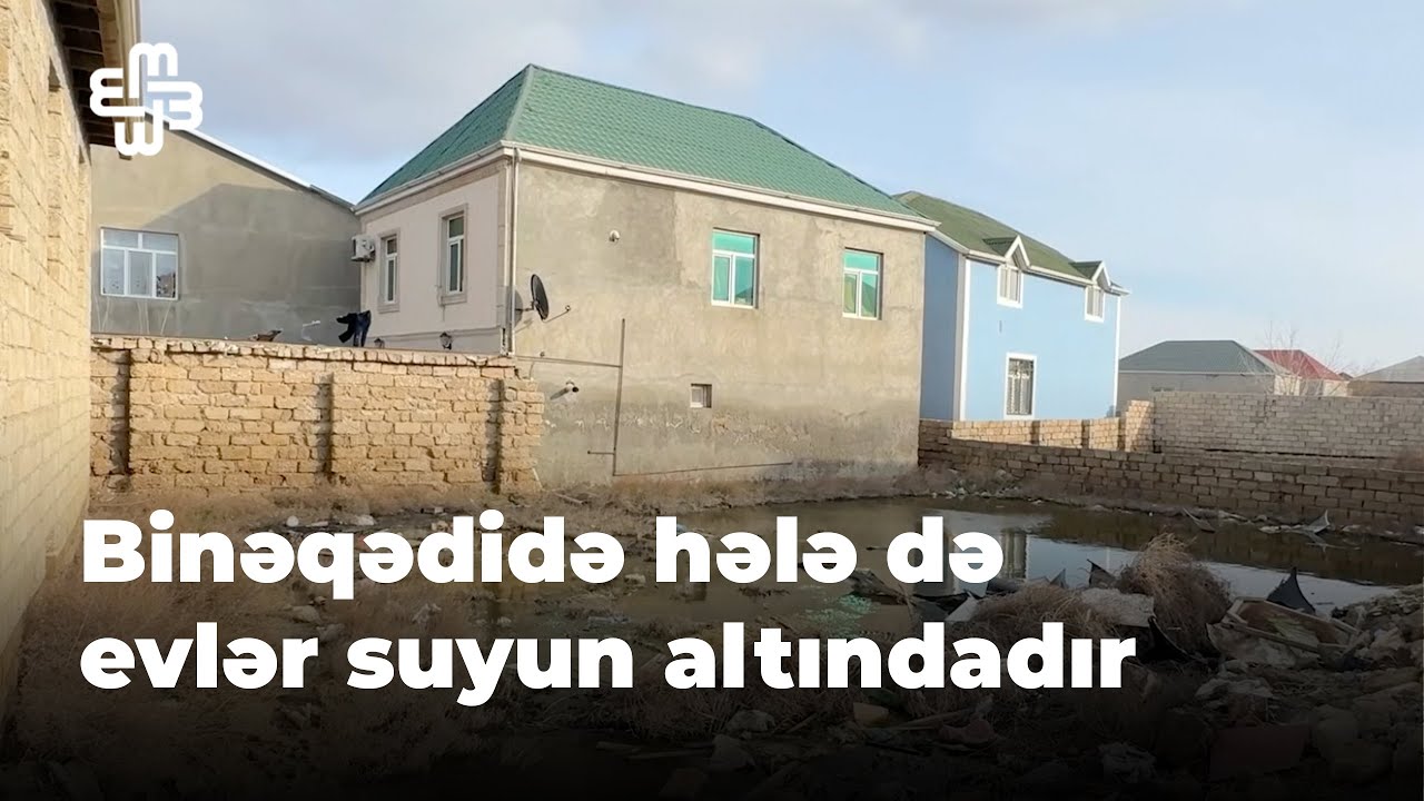 Binəqədidə bəzi evlər aylardır suyun altındadır