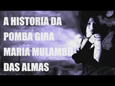 MARIA MULAMBO DAS ALMAS E SEUS MÉDIUNS - YouTube