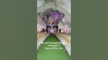 Rạp cưới sóc sơn,trọn gói 30tr sẽ có những gì?