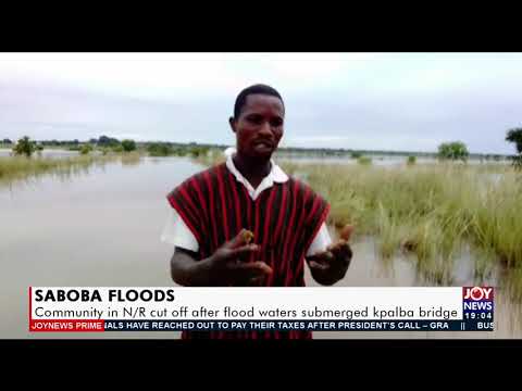 Community in N/R cut off after floods waters submerged Kpalba bridge - Joy News Prime (17-9-21) Community in N/R cut off after floods waters submerged Kpalba bridge - Joy News Prime (17-9-21)