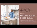 WHITE AND NEUTRAL KITCHEN REVEAL