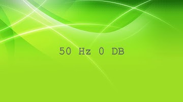 50HZ 0 DB TEST TONE 15 MINUTES