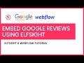 How To Embed/Add Elfsight's Google Reviews Widget To Webflow