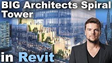 BIG Architects Spiral Tower in Revit Tutorial