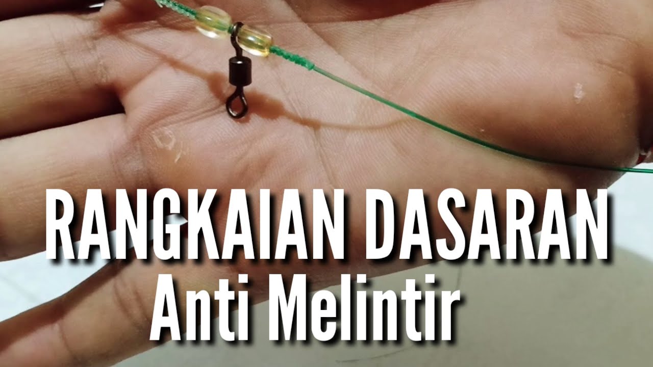 RANGKAIAN PANCING DASARAN  ANTI MELINTIR//TUTORIAL FISHING