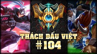 [Thách đấu Việt] 104. Liệu Team eHUB United có trả được mối thù của mình với Team Ngàn Năm Chờ Đợi