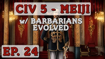 Civilization 5 - Ep. 24 - Let
