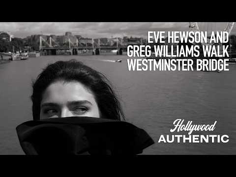 Eve Hewson and Greg Williams walk Westminster Bridge