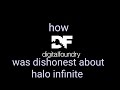 Halo Infinite analysis | DF was Dishonest
