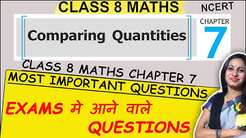 Comparing Quantities | Class 8 Maths Chapter 7 Most Important Questions for Exams