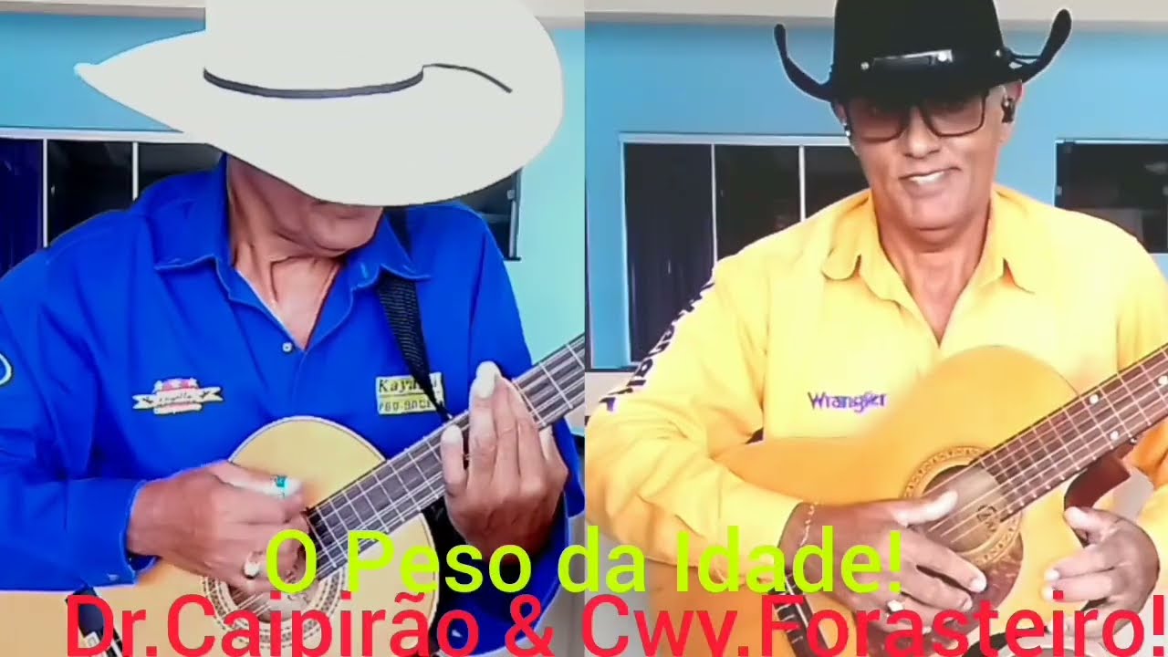 O Peso da Idade Modão Caipira Raiz.                  Dr.Caipirão & Cwy.Forasteiro.