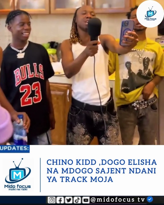 CHINO KIDD DOGO ELISHA NA MDOGO SAJENT NDAN YA TRACK MOJA