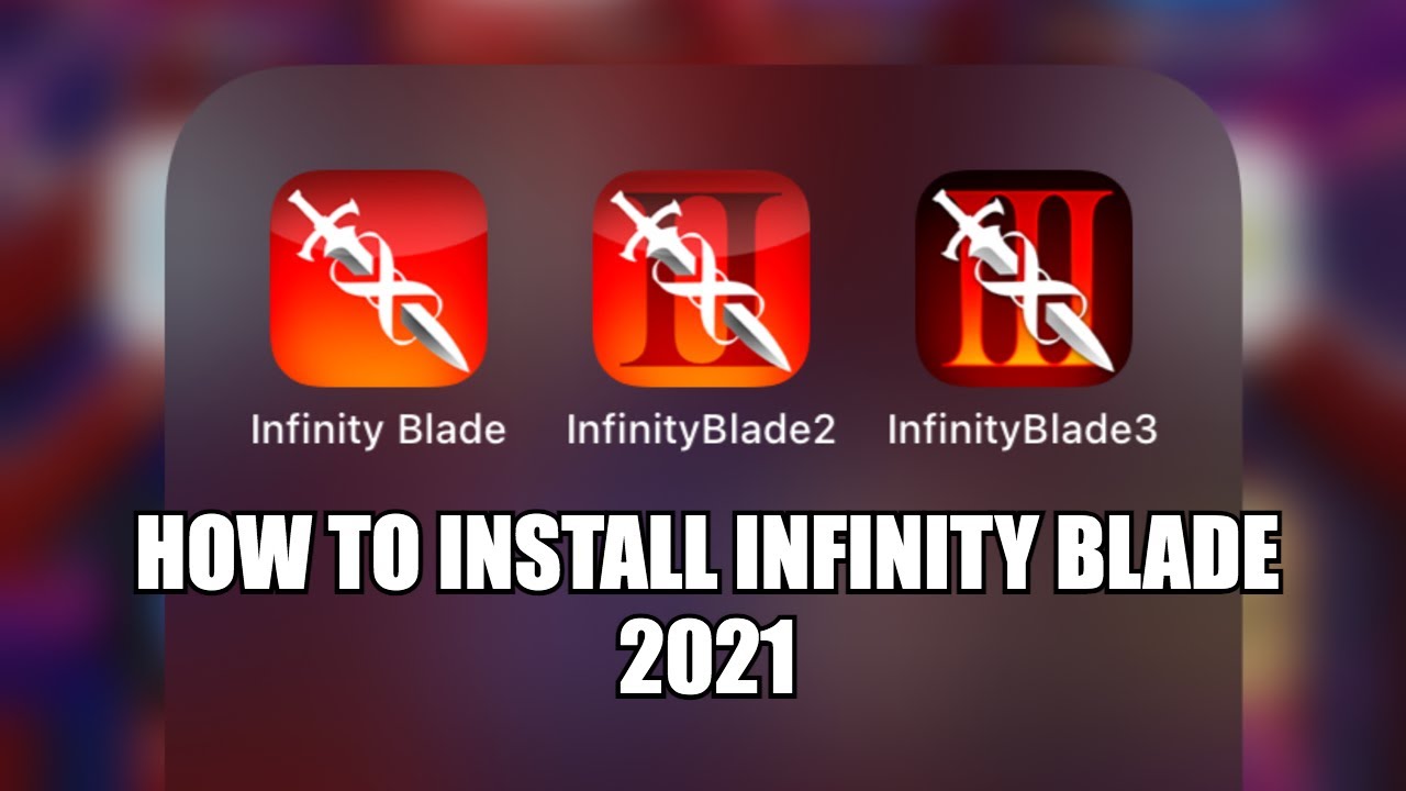 how to get infinity blade 2020 how to get infinity blade 2020
