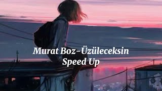 MURAT BOZ-ÜZÜLECEKSİN(SPEED UP-SÖZLERİYLE)SOFTHAYAL Resimi